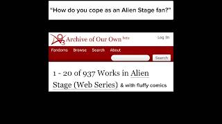 How I cope as an alienstage fan ao3 alnst fyp [upl. by Louis]