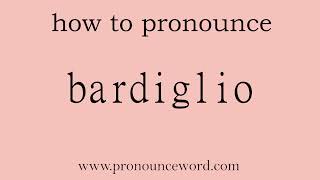 bardiglio How to pronounce bardiglio in english correctStart with B Learn from me [upl. by Eseilana]