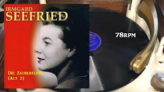 Irmgard Seefried  Die Zauberflote Act 2 1948 Columbia  LX 1145 Shellac 12quot 78 RPM [upl. by Ylelhsa]