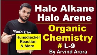 Organic Halo Alkane Halo Arenes 12th  Hunsdiecker Reaction amp More  L9  NEET JEE AIIMS [upl. by Moazami886]