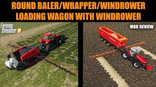 Farming Simulator 19  Round BalerWrapperWind Rower amp Loading WagonWind Rower quotMod Reviewquot [upl. by Brynna]