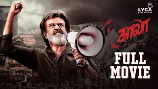 Kaala Full Movie Tamil  Rajinikanth  Nana Patekar  Huma Qureshi  Pa Ranjith  Lyca Productions [upl. by Brit]