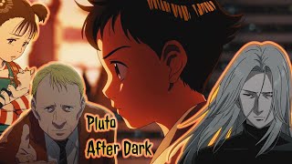 Pluto  After Dark「EditAMV」 [upl. by Llenyr]