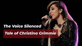 The Voice Silenced The Tragic Tale of Christina Grimmie [upl. by Ococ]