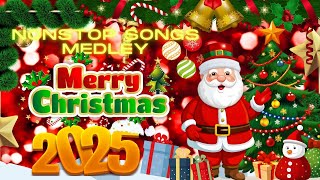 🎅 Best Nonstop Christmas Songs Medley 2025  Top Christmas Hits for a Merry Christmas 🎄christmas [upl. by Stormie]