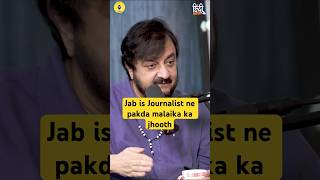 Jab is Journalist ne pakda malaika ka jhooth  malaikaarora bollywood expose [upl. by Asiuqram243]