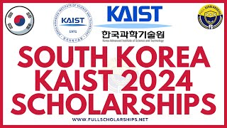 Study Free in South Korea  KAIST University Fully Funded Undergraduate Scholarships 20242025 [upl. by Benil]