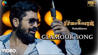 Glamour Song Official  Full HD  Pichaikkaran  Velmurugan  Vijay Antony  Sasi [upl. by Ahsenre102]