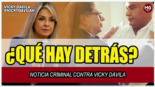 ATENCIÓN 🔴 ¿QUÉ HAY DETRÁS DE INVESTIGACIÓN A VICKY DÁVILA POR PARTE DE LA FISCALÍA [upl. by Auqemahs]