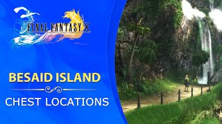 Final Fantasy X HD Remaster  All Chest Locations  Besaid Island [upl. by Badger]