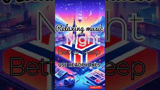 Relaxing Night time Music for Better Sleep sleep releaxingmusic music [upl. by Eidroj151]