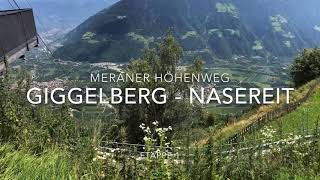 Meraner Höhenweg  Etappe 1  Giggelberg nach Nasereit [upl. by Nomolas164]