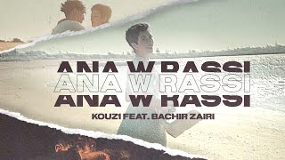 KOUZ1  Ana W Rassi  visualizer  ft Bachir zairi [upl. by Ahseital]