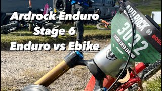 Ardrock Enduro 2024 Stage 6 Enduro vs Ebike [upl. by Sigvard]