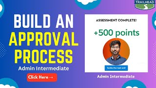 Build an approval process trailhead  Techlok Salesforce [upl. by Asserak]