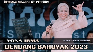 Yona Irma  DENDANG MINANG NONSTOP  LIVE PERFORMANCE [upl. by Gus124]