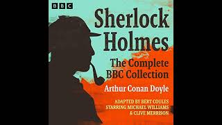 Sherlock Holmes The Complete BBC Collection 60 FullCast Dramatisations [upl. by Ecarret]