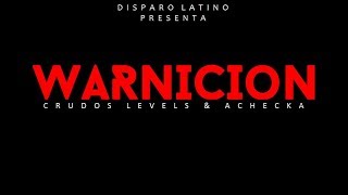 Crudos Levels  Warnicion ft Achecka Prod Doktor Rheal [upl. by Cheyne]