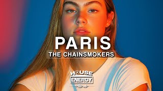 The Chainsmokers  Paris Lyrics [upl. by Teiluj]