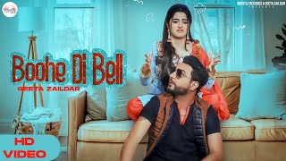 Geeta Zaildar Boohe Di Bell Full Song Love Gill  Jassi X  New Punjabi Song  Whistle Records [upl. by Ayahs]