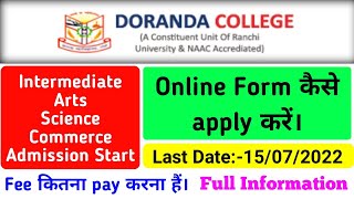 Doranda College Ranchi Intermediate Admission 2022  How Apply Online For Admission 2022  TOUCHEXAM [upl. by Ytsim]