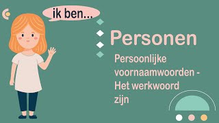 Personen persoonlijke voornaamwoorden  het werkwoord zijn NT2 Breakthrough NT2 A1 11 [upl. by Znieh971]