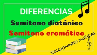 Diferencia entre SEMITONO DIATÓNICO y SEMITONO CROMÁTICO  Diccionario Musical [upl. by Waldon]