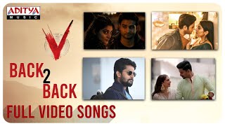 V Back to Back Full Video Songs  Nani Sudheer Babu Nivetha ThomasAditi Rao Hydari  Amit Trivedi [upl. by Nakada]