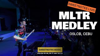 MLTR Medley  Sweetnotes Live  Oslob Cebu [upl. by Freed340]