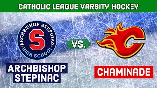 Catholic League Varsity Hockey  Archbishop Stepinac vsChaminade [upl. by Llener]