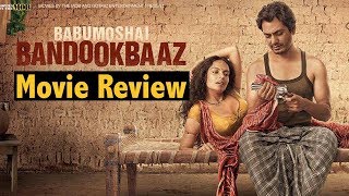 Movie Review  Babumoshai Bandookbaaz  Nawazuddin Siddiqui  The Lallantop [upl. by Seligman]