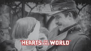 Hearts of the World 1918  Full Movie  Lillian Gish  Dorothy Gish  Robert Harron [upl. by Siuqram]