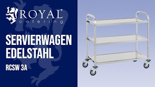 Servierwagen Edelstahl Royal Catering RCSW 3A  Produktvorstellung 10010424 [upl. by Aryek]