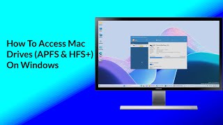 How To Access APFS amp HFS Drives on Windows [upl. by Huda]