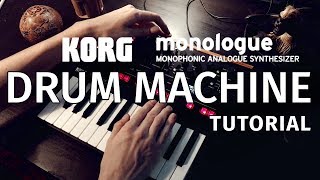 Korg Monologue  Drum Machine Tutorial [upl. by Abdulla]