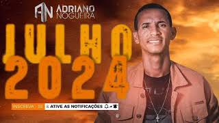 ADRIANO NOGUEIRA  CD NOVO JULHO 2024 [upl. by Narcissus520]