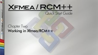 XfmeaRCM 8 Quick Start Guide Chapter 20 Working in XfmeaRCM [upl. by Haerle]