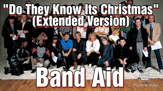 Band Aid Do They Know Its Christmas Extended Version [upl. by Ellevehs]