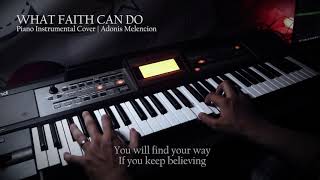 What Faith Can Do  Kutless Piano Instrumental [upl. by Assila752]