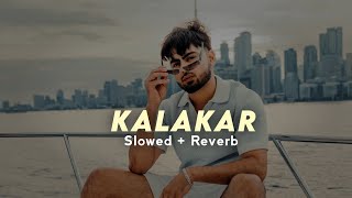 Jassa Dhillon  Kalakar Slowed  Reverb Mad Mix  Jot Music [upl. by Atilrac]