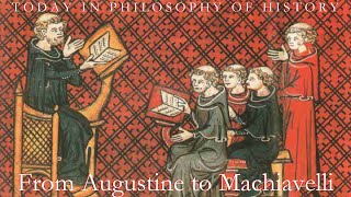 From Augustine to Machiavelli [upl. by Leoni]