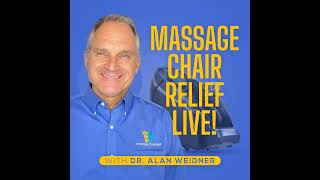 Massage Chair Relief LIVE with Dr Michael Olpin [upl. by Evets]