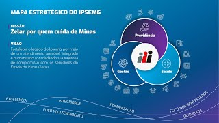 Missão Ipsemg 20232026 Zelar por quem cuida de Minas [upl. by Ariak128]