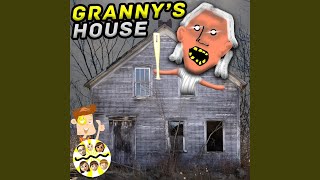 Grannys House [upl. by Adrea186]