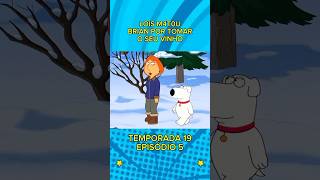 LOIS M4TOU BRIAN POR TOMA SEU VINHO familyguy desenho cartoon [upl. by Eniron]