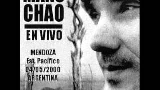 Manu Chao  Welcome to Tijuana amp El Viento Mendoza 2000 [upl. by Anileme]