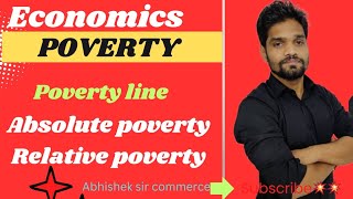 CONCEPT OF POVERTY💥💥POVERTY LINE 💥CLASS 12 COMMERCEABHISHEK SIR COMMERCE [upl. by Eivol]