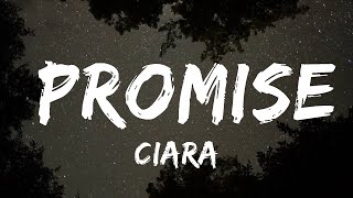 Ciara  Promise Lyrics  25mins of Best Vibe Music [upl. by Atena176]