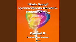 Rain Song LyricsVocals L Preacher [upl. by Bartlett]