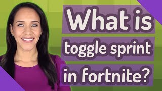 What is toggle sprint in fortnite [upl. by Yves]